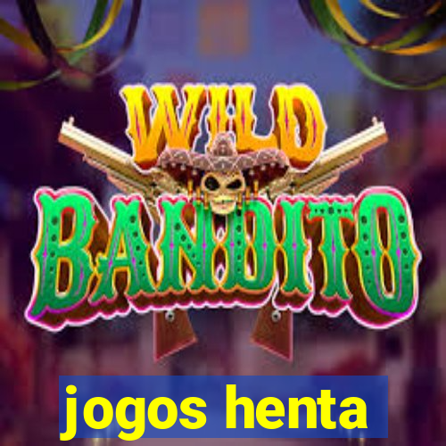 jogos henta